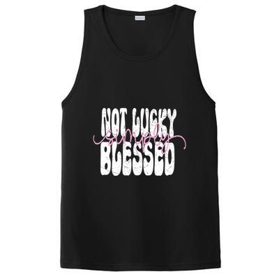 Not Lucky Simply Blessed Cute Gift PosiCharge Competitor Tank