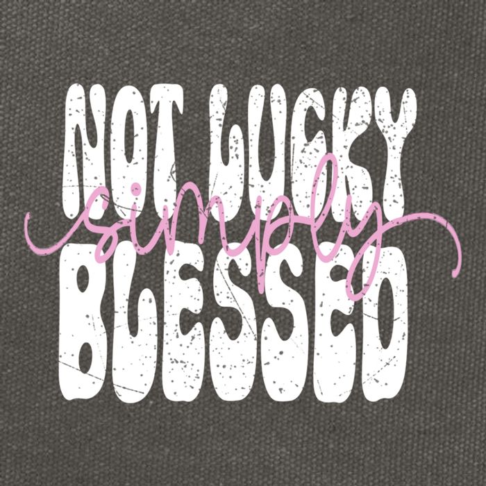 Not Lucky Simply Blessed Cute Gift Cotton Canvas Backpack