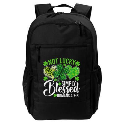 Not Lucky Simply Blessed Christian Shamrocks St Patricks Day Daily Commute Backpack