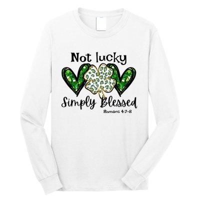 Not Lucky Simply Blessed Christian St Patricks Day Irish Long Sleeve Shirt