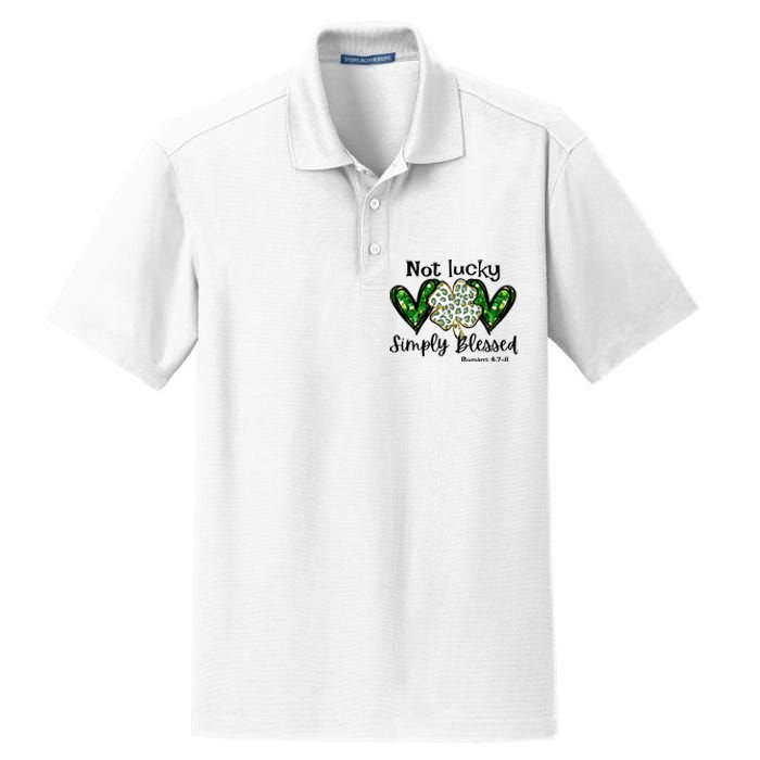 Not Lucky Simply Blessed Christian St Patricks Day Irish Dry Zone Grid Polo