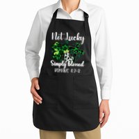 Not Lucky Simply Blessed St PatrickS Day Apron