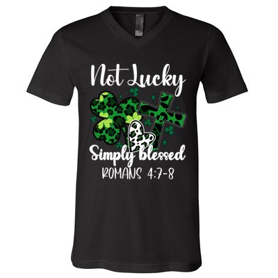 Not Lucky Simply Blessed St PatrickS Day V-Neck T-Shirt