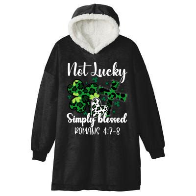 Not Lucky Simply Blessed St PatrickS Day Hooded Wearable Blanket