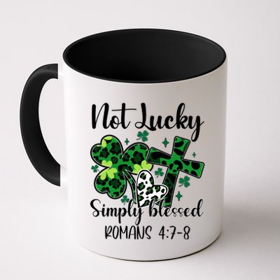 Not Lucky Simply Blessed St PatrickS Day Mug
