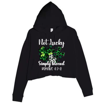 Not Lucky Simply Blessed St PatrickS Day Crop Fleece Hoodie