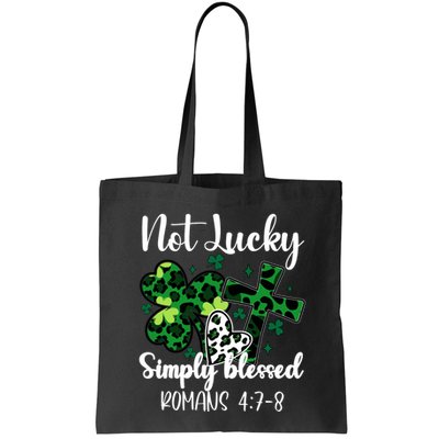 Not Lucky Simply Blessed St PatrickS Day Bag