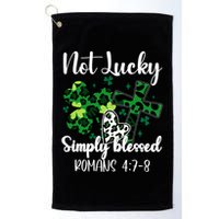 Not Lucky Simply Blessed St PatrickS Day Golf Towel