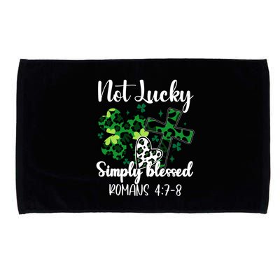 Not Lucky Simply Blessed St PatrickS Day Microfiber Hand Towel