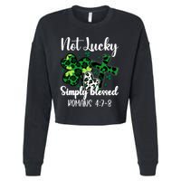 Not Lucky Simply Blessed St PatrickS Day Cropped Pullover Crew