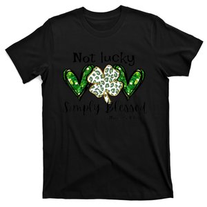 Not Lucky Simply Blessed Christian St Patricks Day Irish T-Shirt