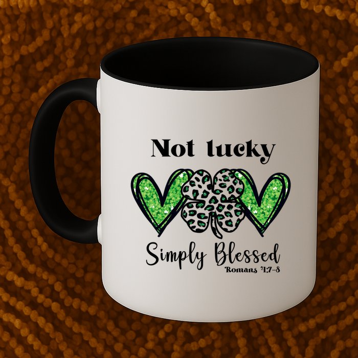 Not Lucky Simply Blessed Clover Mug