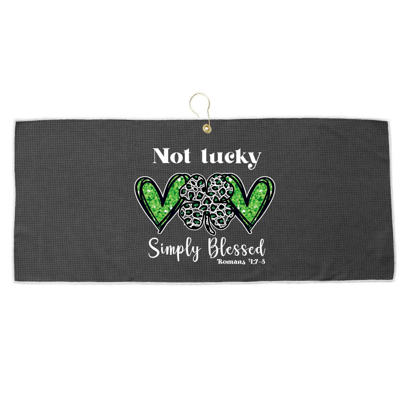 Not Lucky Simply Blessed Clover Large Microfiber Waffle Golf Towel