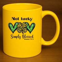 Not Lucky Simply Blessed Clover 11oz C Handle Ceramic Mug