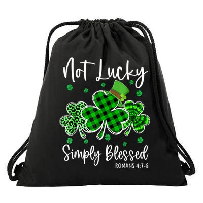 Not Lucky Simply Blessed Shamrock Christian St Patricks Day Drawstring Bag