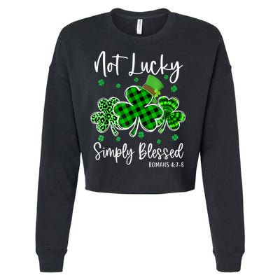 Not Lucky Simply Blessed Shamrock Christian St Patricks Day Cropped Pullover Crew
