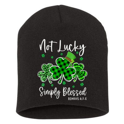 Not Lucky Simply Blessed Shamrock Christian St Patricks Day Short Acrylic Beanie