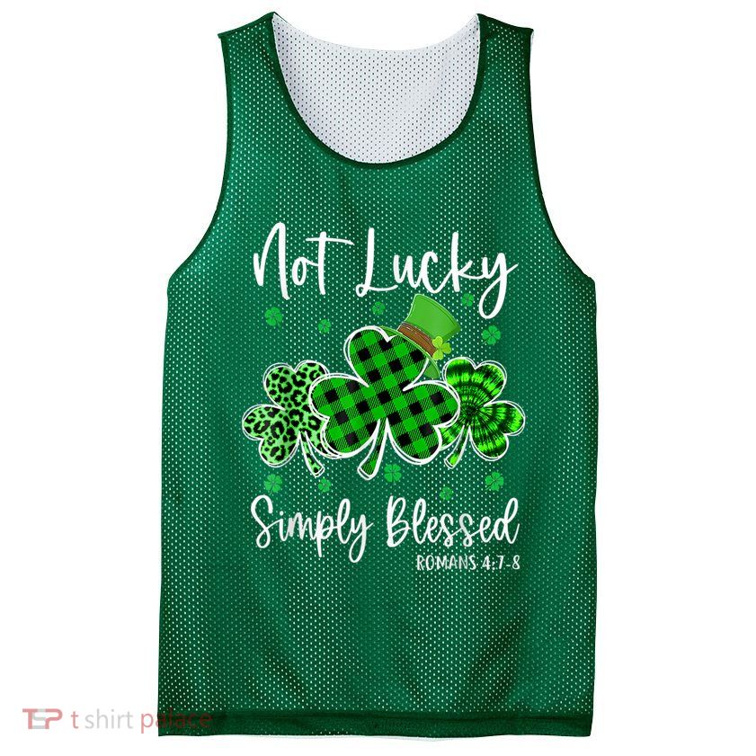 Not Lucky Simply Blessed Shamrock Christian St Patricks Day Mesh Reversible Basketball Jersey Tank