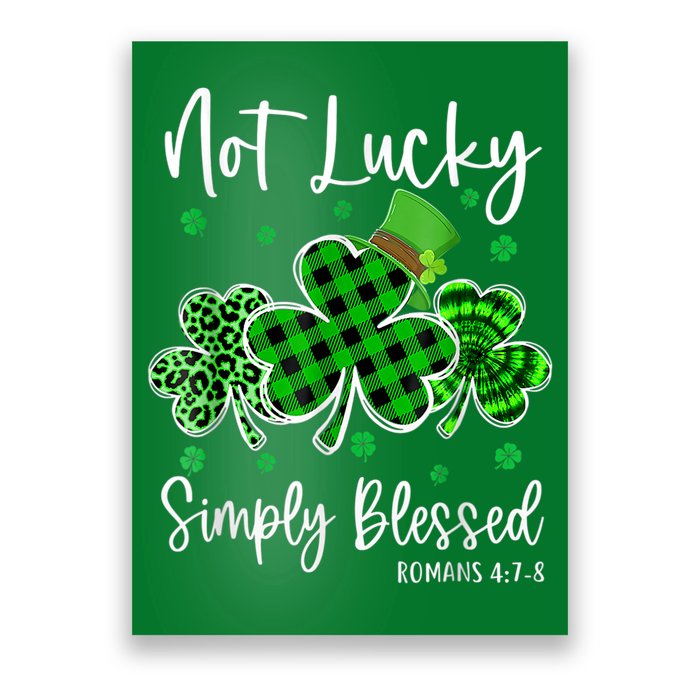 Not Lucky Simply Blessed Shamrock Christian St Patricks Day Poster