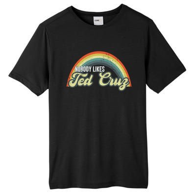 Nobody Likes Ted Cruz Rainbow Vintage Tall Fusion ChromaSoft Performance T-Shirt