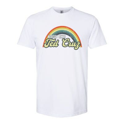 Nobody Likes Ted Cruz Rainbow Vintage Softstyle CVC T-Shirt