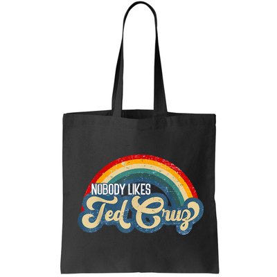 Nobody Likes Ted Cruz Rainbow Vintage Bag