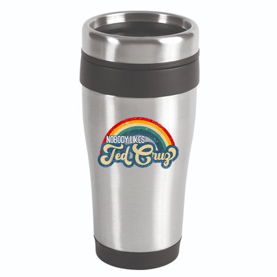 Nobody Likes Ted Cruz Rainbow Vintage 16oz Travel Tumbler