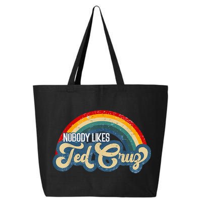 Nobody Likes Ted Cruz Rainbow Vintage 25L Jumbo Tote