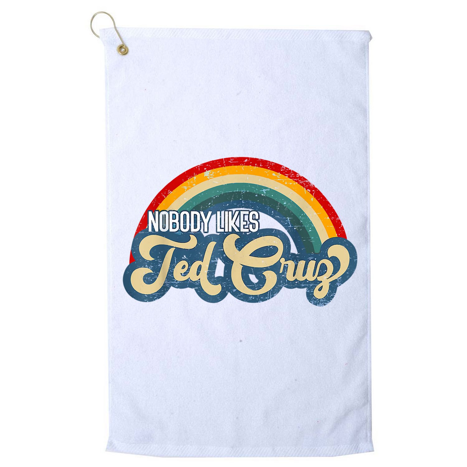 Nobody Likes Ted Cruz Rainbow Vintage Golf Towel