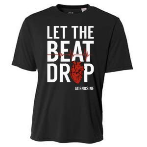 Nurse Let The Beat Drop Adenosine RN Cooling Performance Crew T-Shirt