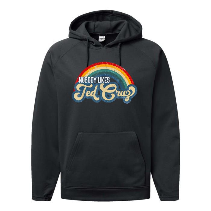 Nobody Likes Ted Cruz Rainbow Performance Fleece Hoodie