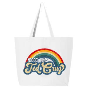 Nobody Likes Ted Cruz Rainbow 25L Jumbo Tote