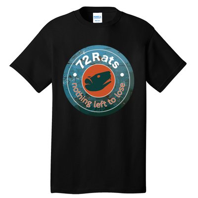 Nothing Left To Lose Circle Design Tall T-Shirt