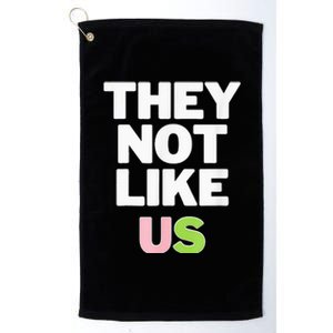 Not Like Us Platinum Collection Golf Towel