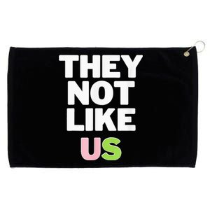 Not Like Us Grommeted Golf Towel