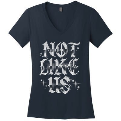 Not. Like. Us. Women's V-Neck T-Shirt