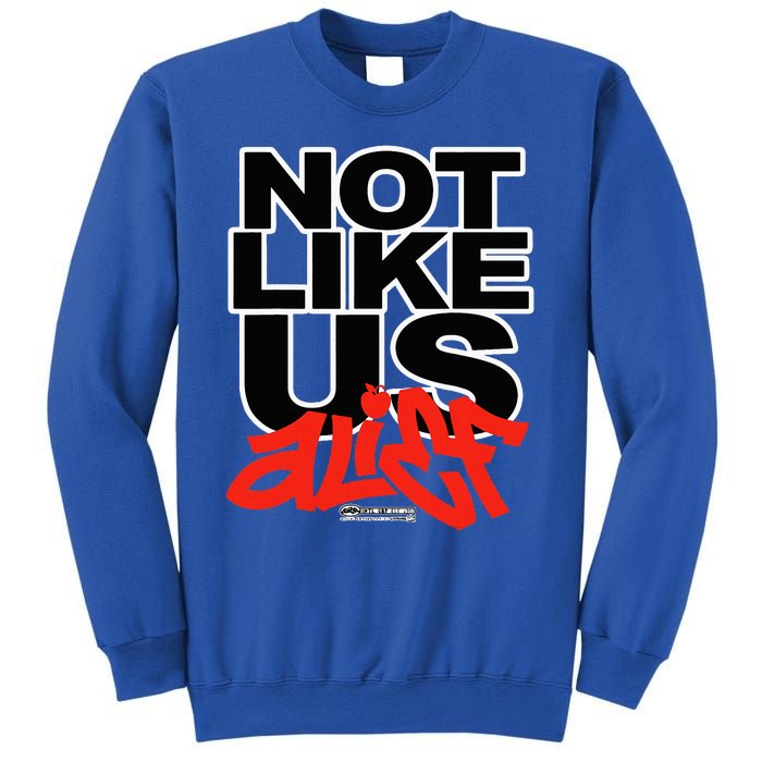 Not Like Us Alief Sweatshirt