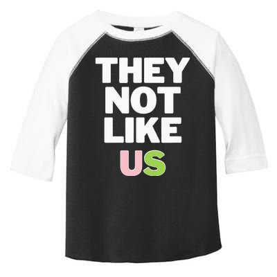 Not Like Us Toddler Fine Jersey T-Shirt