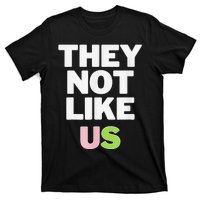 Not Like Us Pin.K And Green T-Shirt