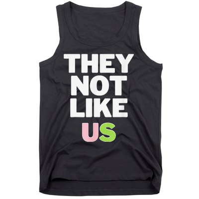 Not Like Us Pin.K And Green Tank Top