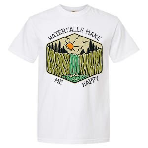 Nature Lover Waterfall Lovers Waterfall Happy Love Hiking Garment-Dyed Heavyweight T-Shirt