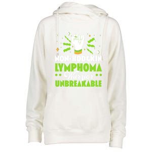 Nongifthodgkin Lymphoma Warrior Unbreakable Cancer Fighter Cute Gift Womens Funnel Neck Pullover Hood