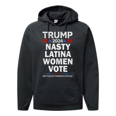 Nasty Latina Women Vote Trump 2024 Presidential 47 Pro Trump Performance Fleece Hoodie