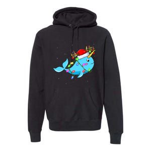 Narwhal Lover Xmas Lighting Santa Narwhal Christmas Premium Hoodie