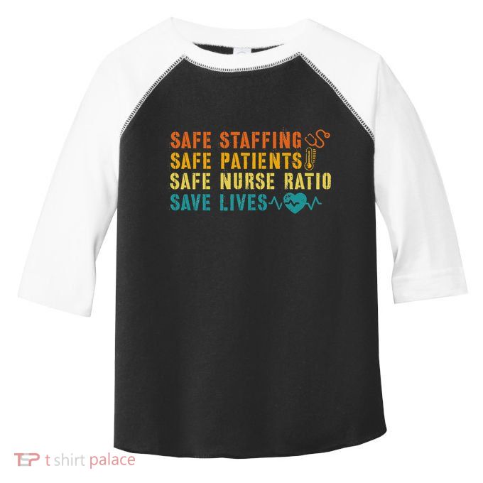 Nurse March 2023 Nurse Support Safe Staffing Save Lives Toddler Fine Jersey T-Shirt