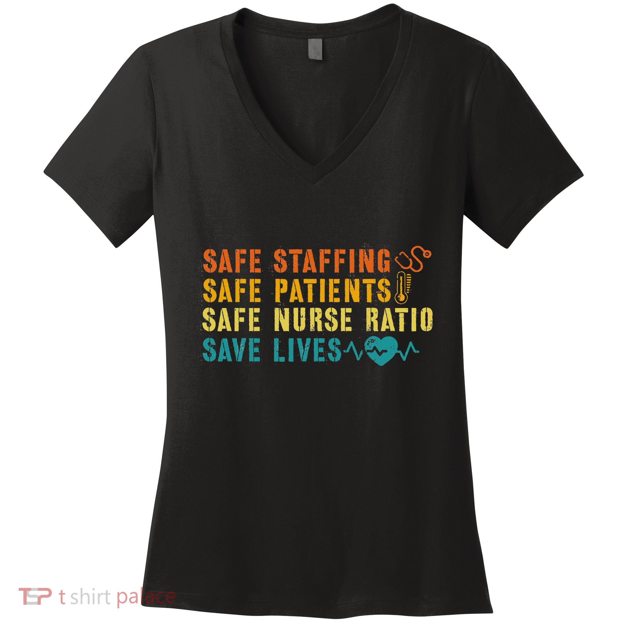 Nurse March 2023 Nurse Support Safe Staffing Save Lives Women's V-Neck T-Shirt