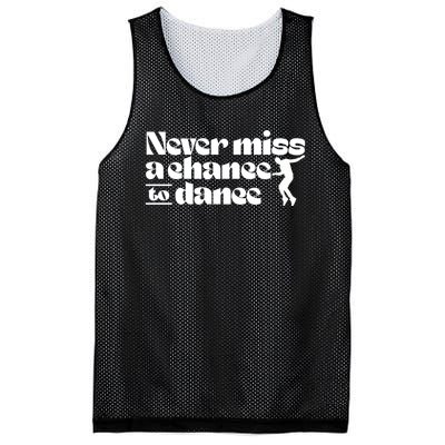 Never Miss A Chance To Dance Mesh Reversible Basketball Jersey Tank