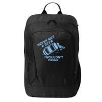 Never Met A Beer I WouldnT Drink City Backpack