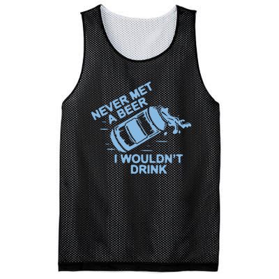 Never Met A Beer I WouldnT Drink Mesh Reversible Basketball Jersey Tank