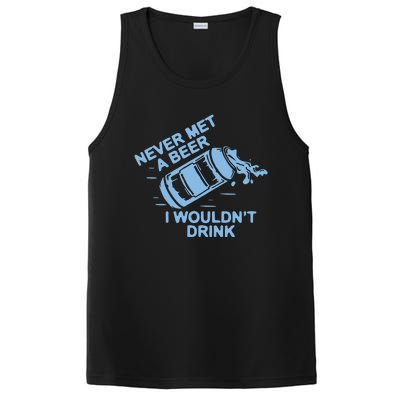 Never Met A Beer I WouldnT Drink PosiCharge Competitor Tank